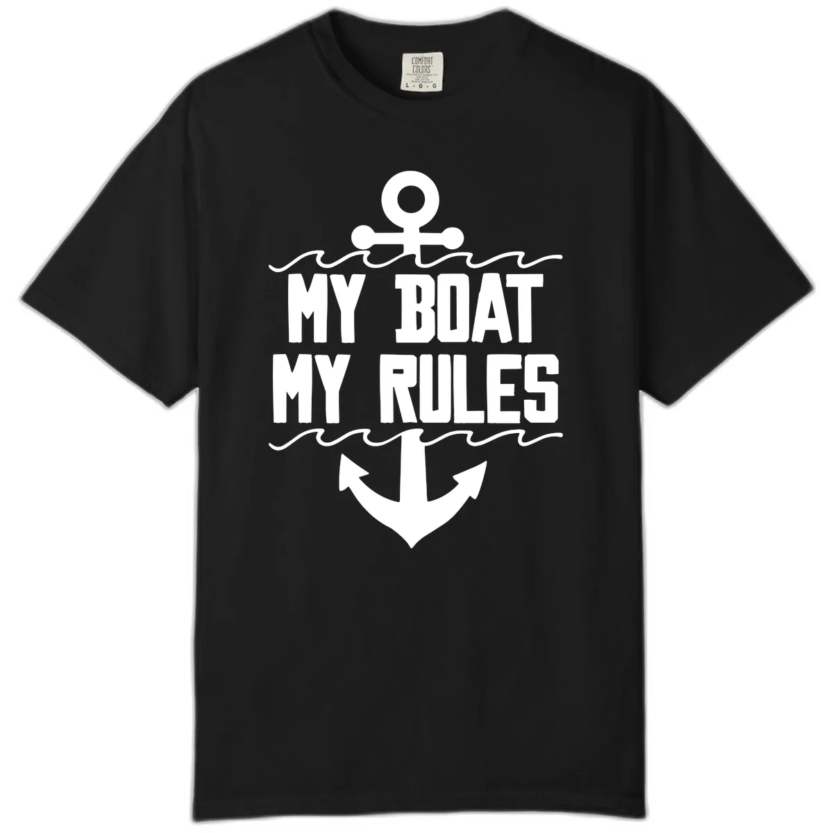 My Boat My Rules Anchor Design Comfort Color in Black