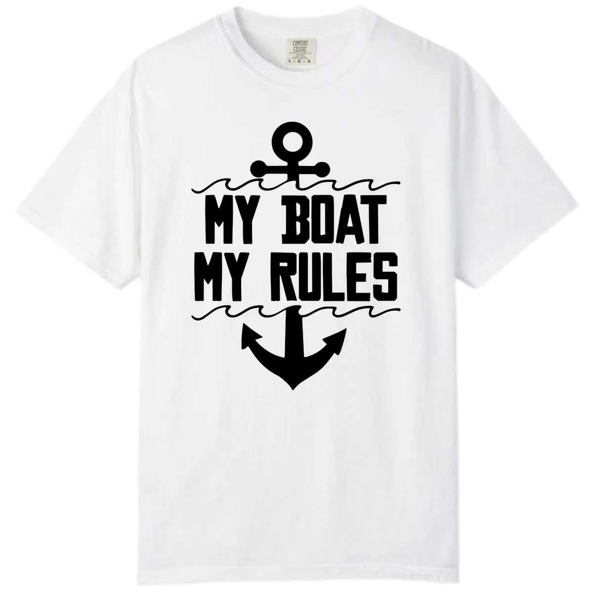 My Boat My Rules Anchor Design Comfort Color in White