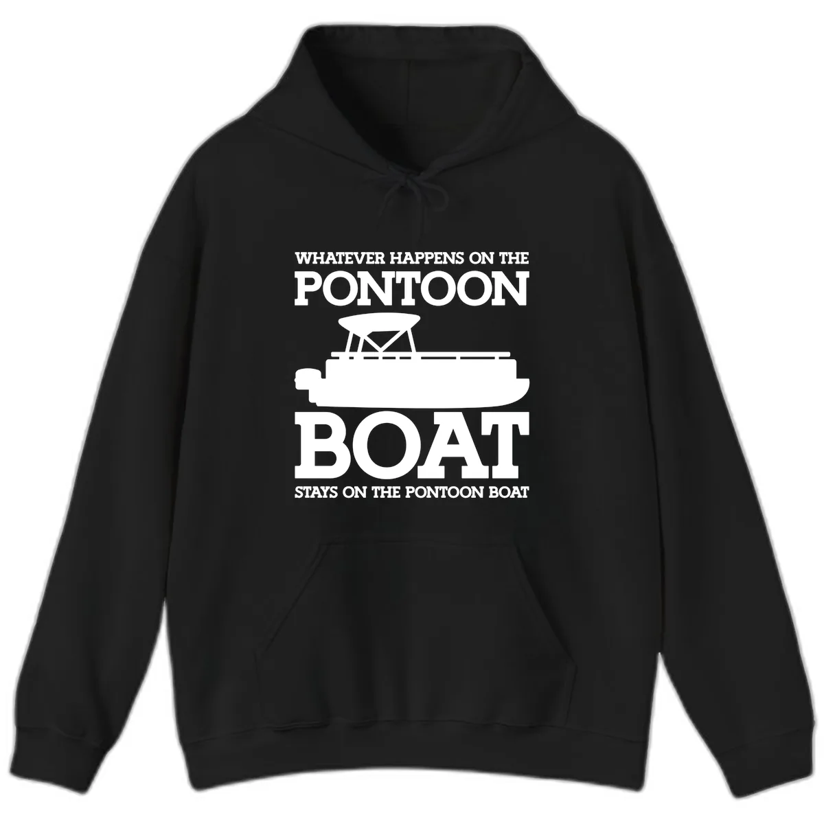 Whatever Happens On The Pontoon Boat Hoodie in Black