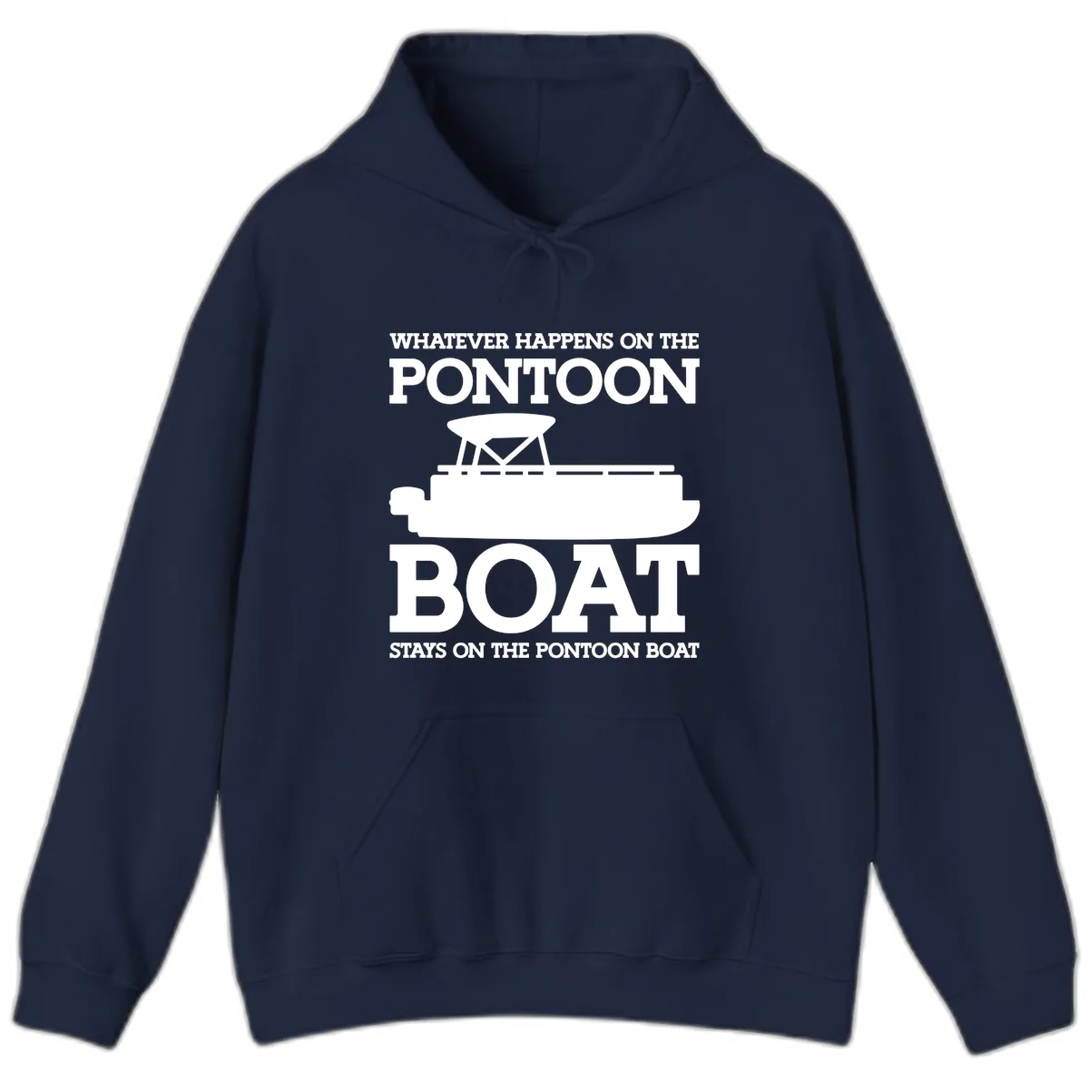 Whatever Happens On The Pontoon Boat Hoodie in Navy