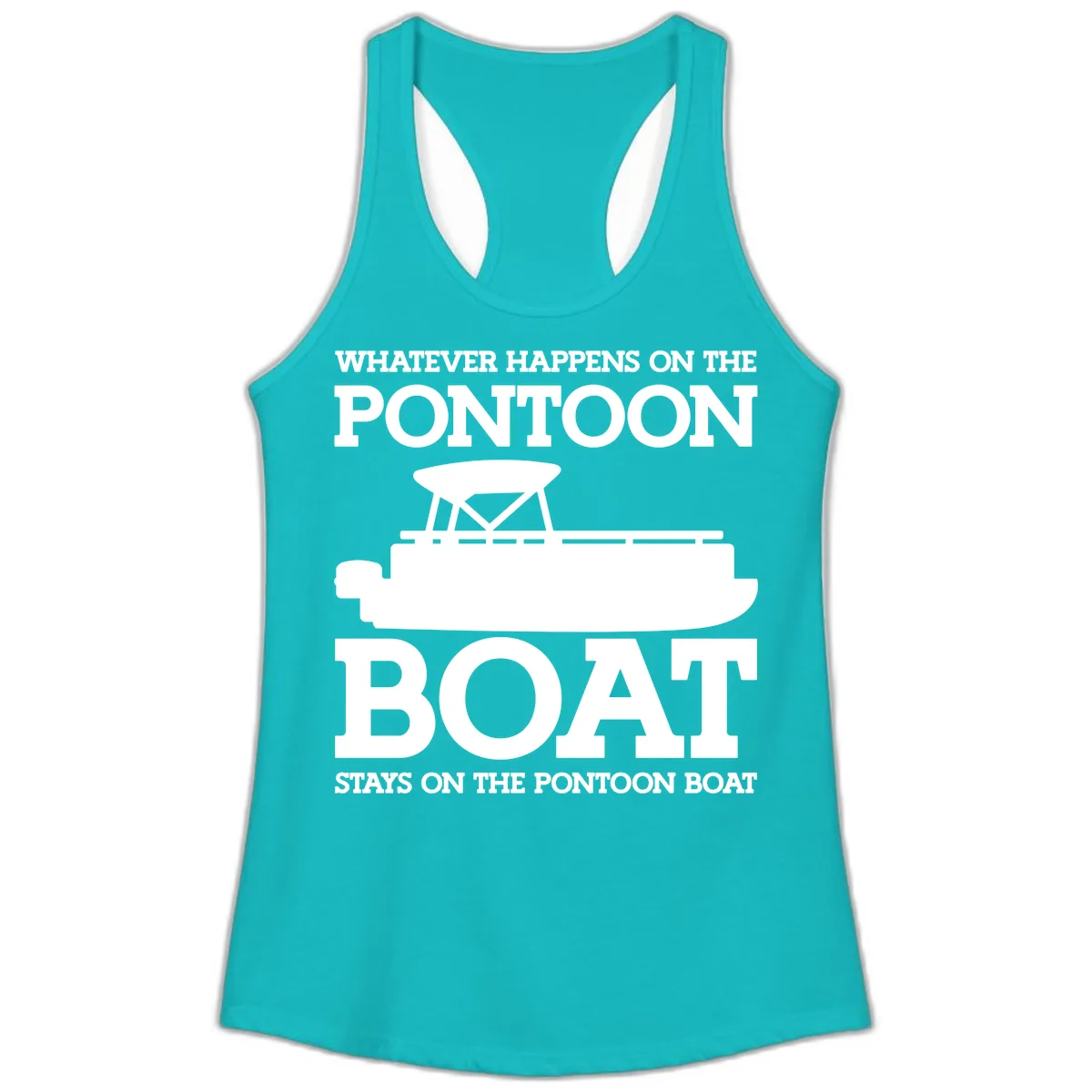 Whatever Happens On The Pontoon Boat Ladies Tank in Tahiti Blue