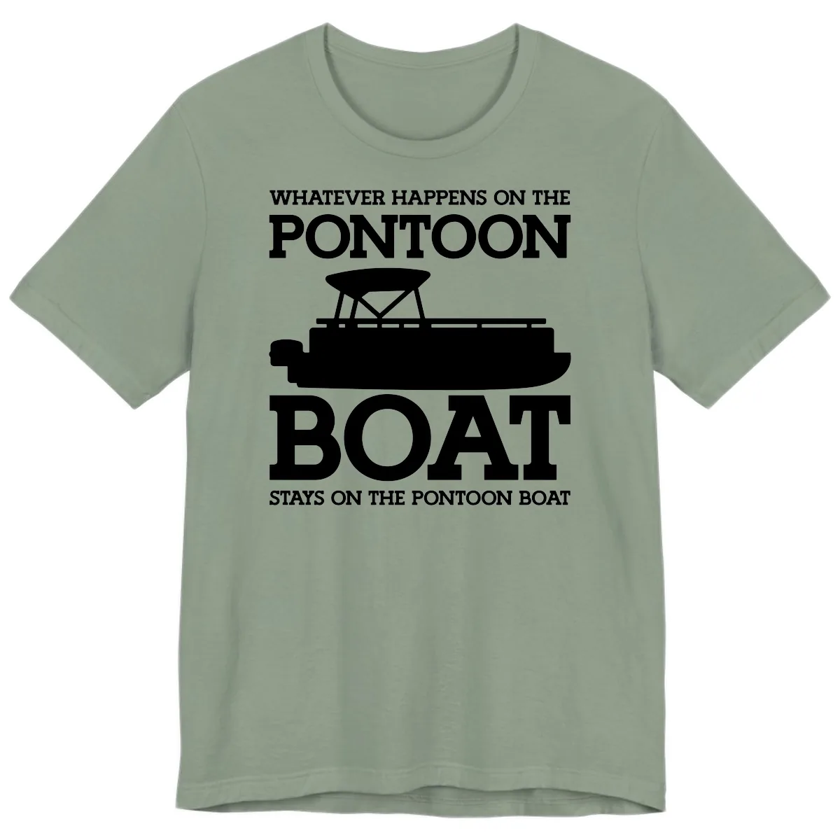 Whatever Happens On The Pontoon Boat Premium T-Shirt in Sage