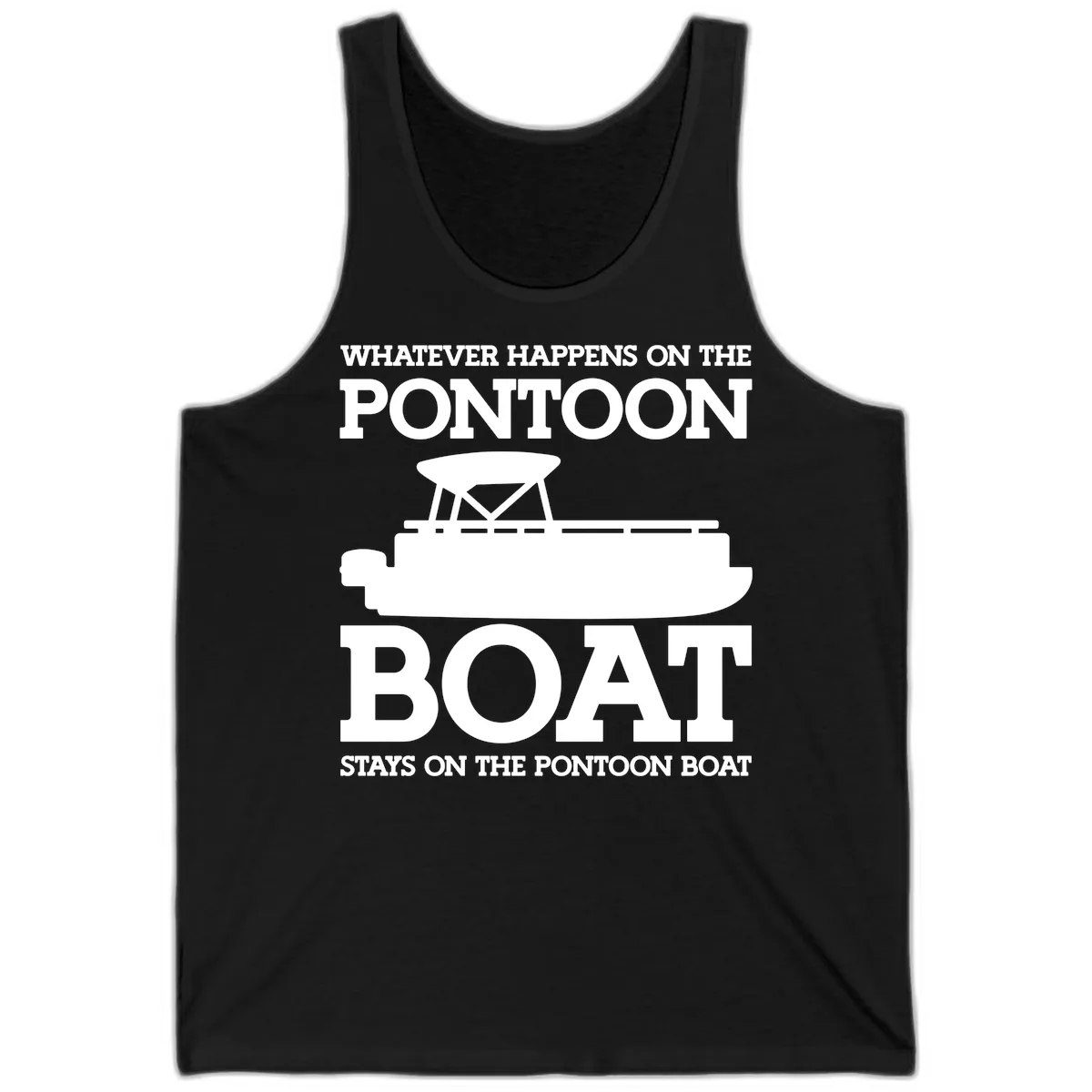 Whatever Happens On The Pontoon Boat Tank in Black