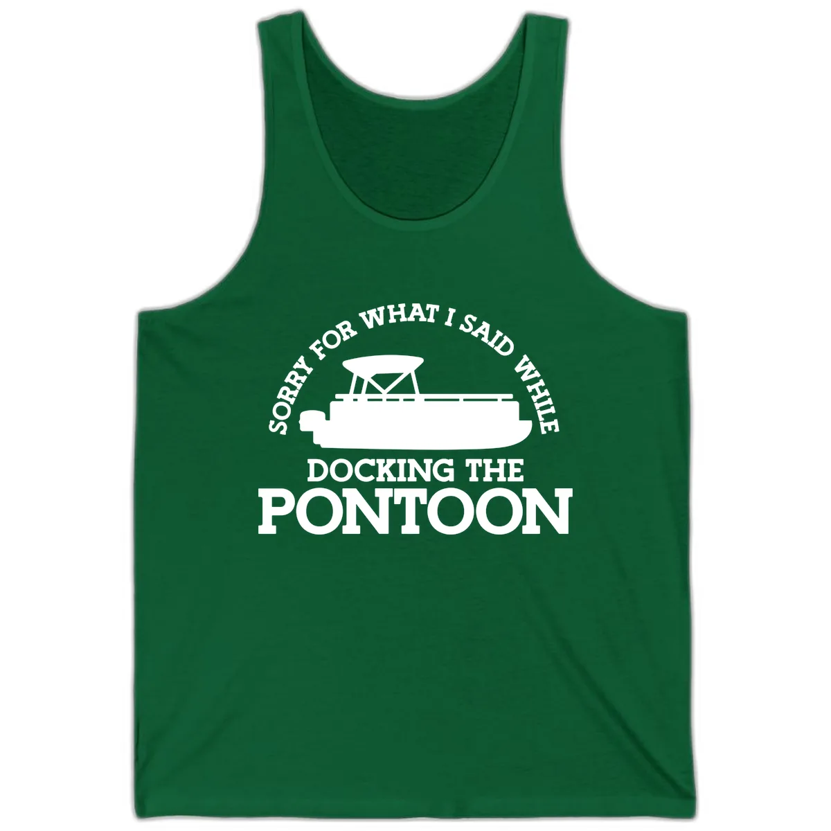 Sorry For What I Said Docking The Pontoon Tank in Kelly