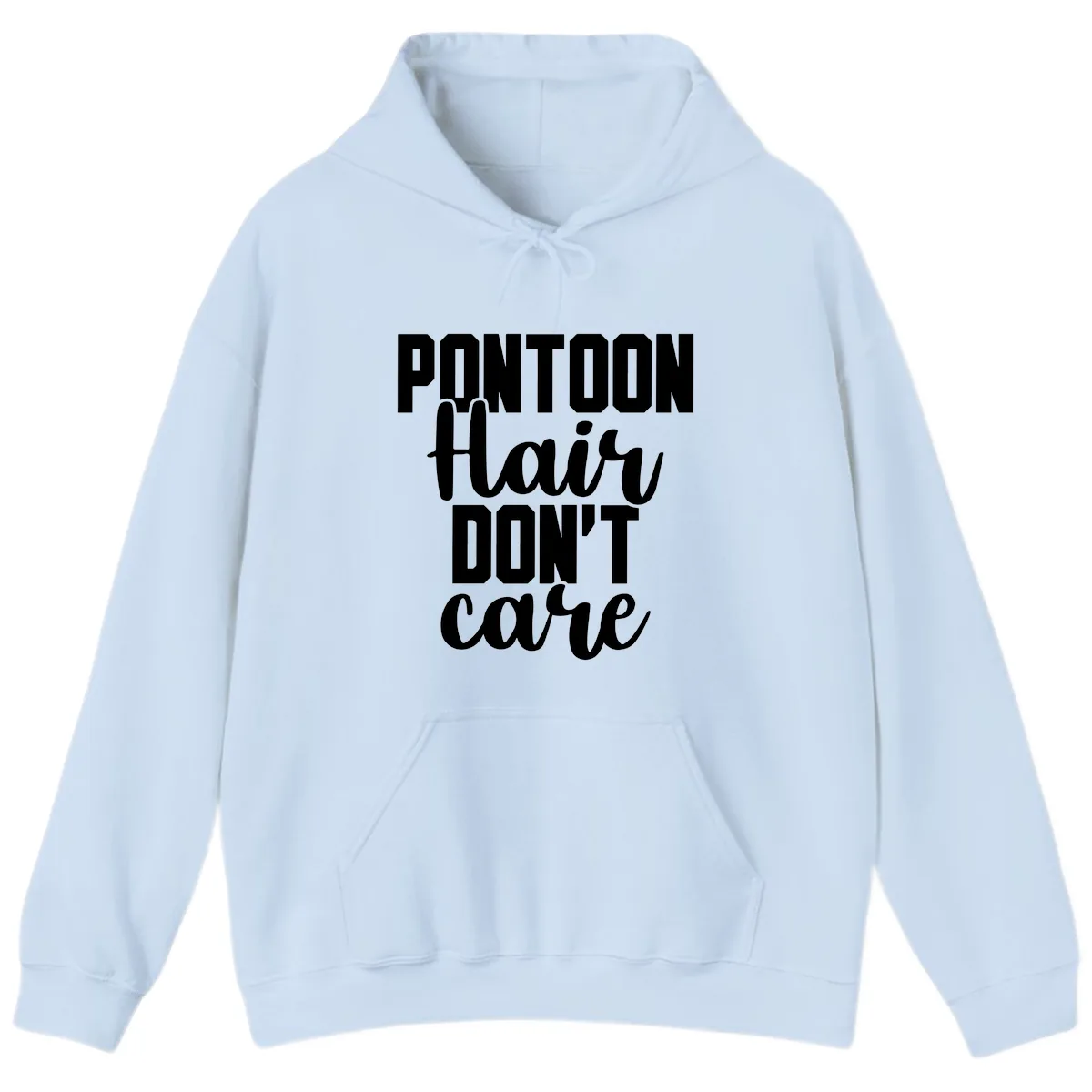 Pontoon Hair Don't Care Slogan Hoodie in Light Blue