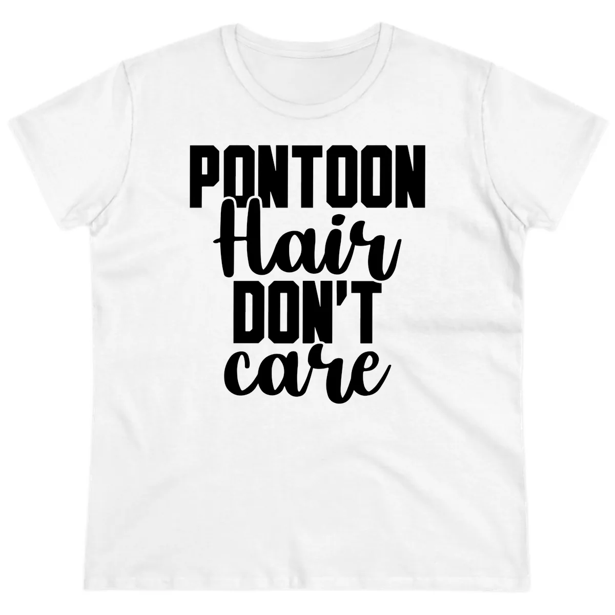 Pontoon Hair Don't Care Slogan Ladies Tee in White