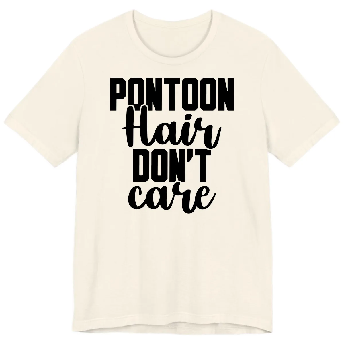 Pontoon Hair Don't Care Slogan Premium T-Shirt in Natural
