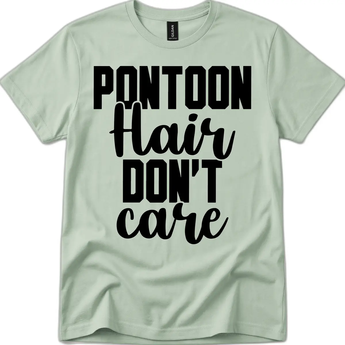 Pontoon Hair Don't Care Slogan T-Shirt in Sage