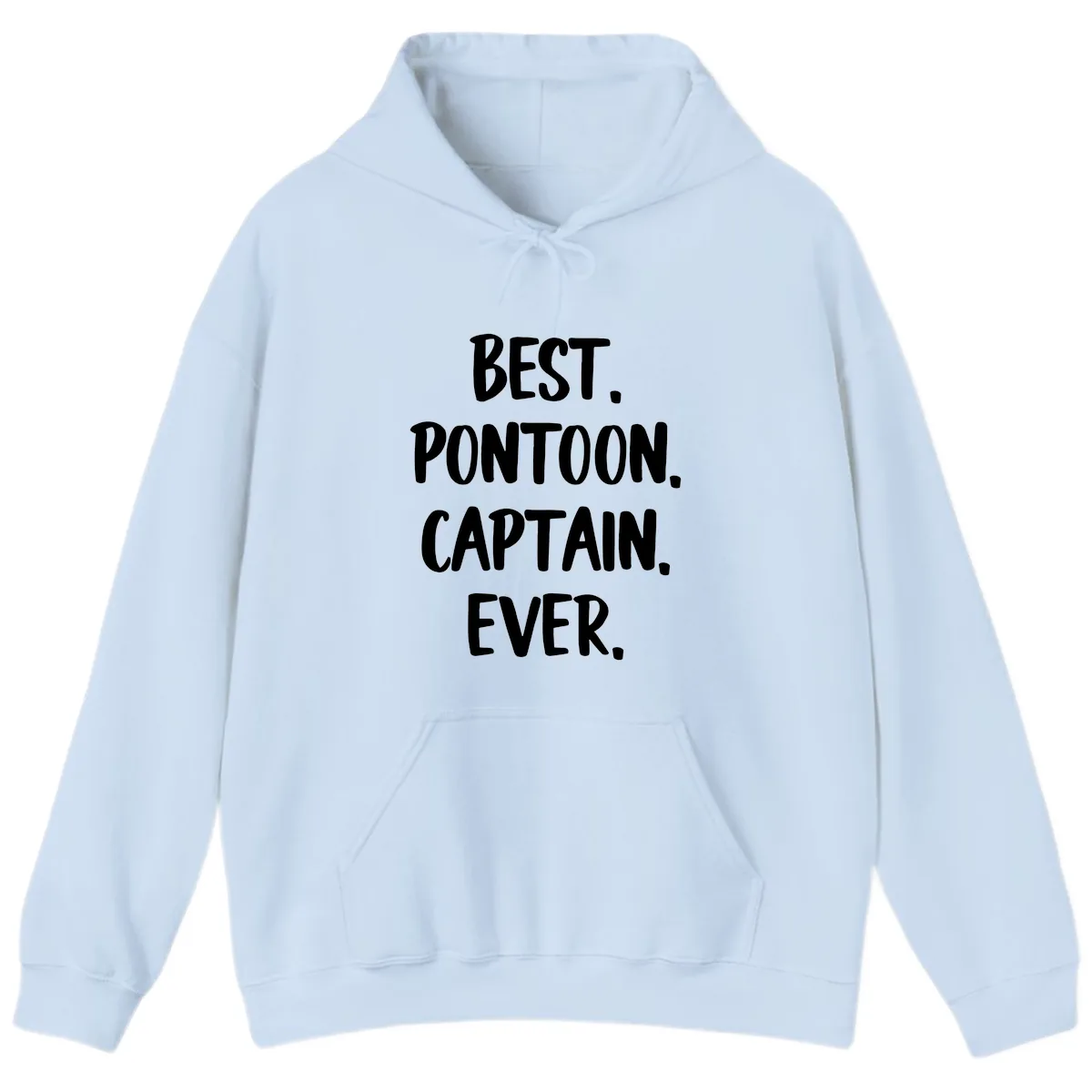 Best Pontoon Captain Ever Hoodie in Light Blue