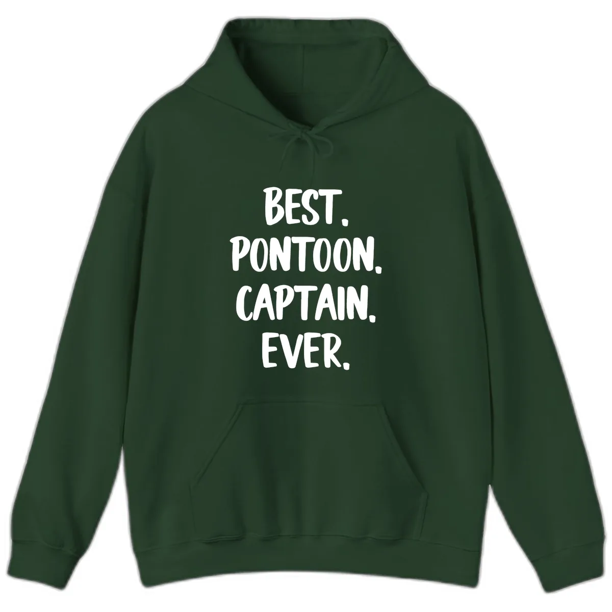Best Pontoon Captain Ever Hoodie in Forest Green