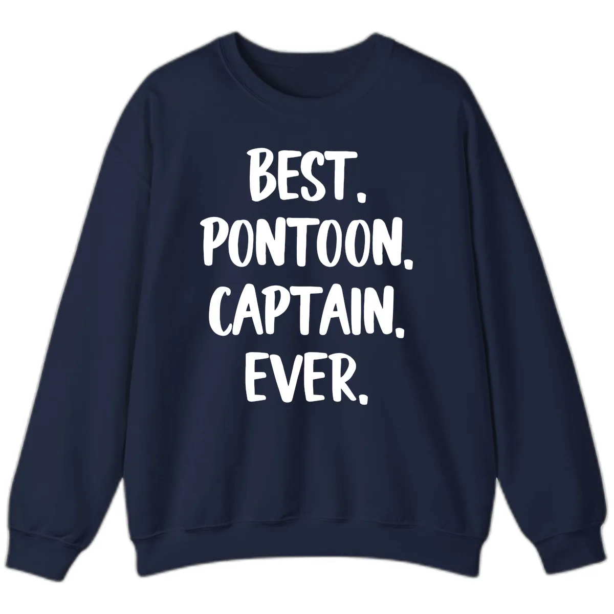 Best Pontoon Captain Ever Sweatshirt in Navy