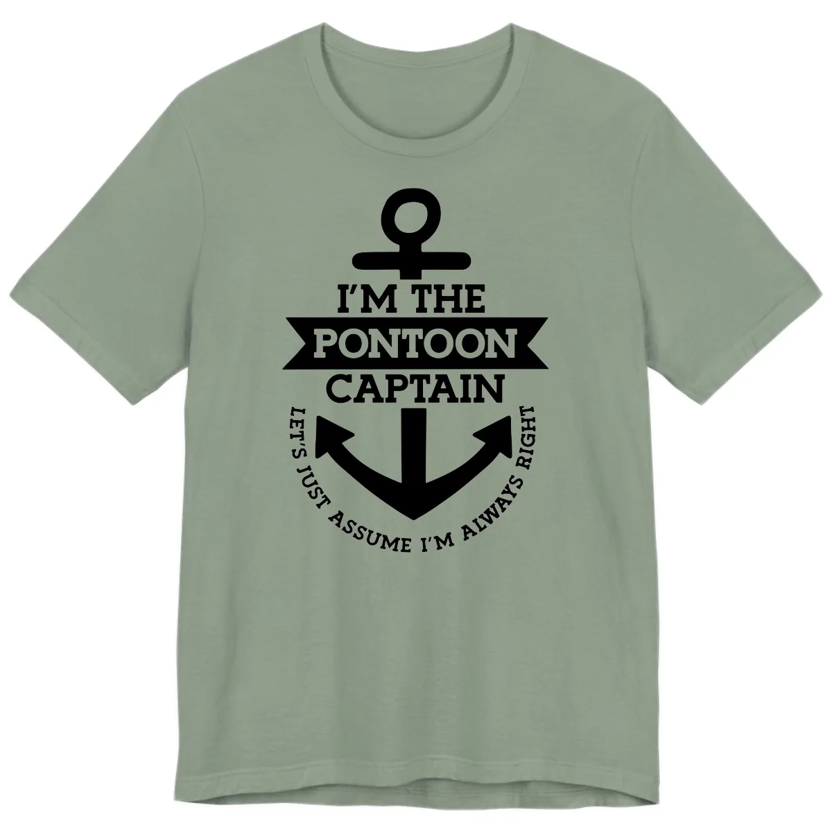I'm The Pontoon Captain Premium T-Shirt in Sage
