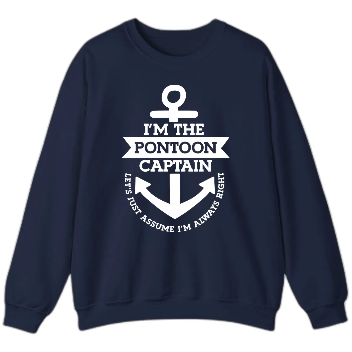 I'm The Pontoon Captain Sweatshirt in Navy