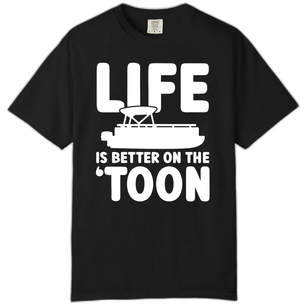 Life Is Better On The Toon Apparel Comfort Color in Black