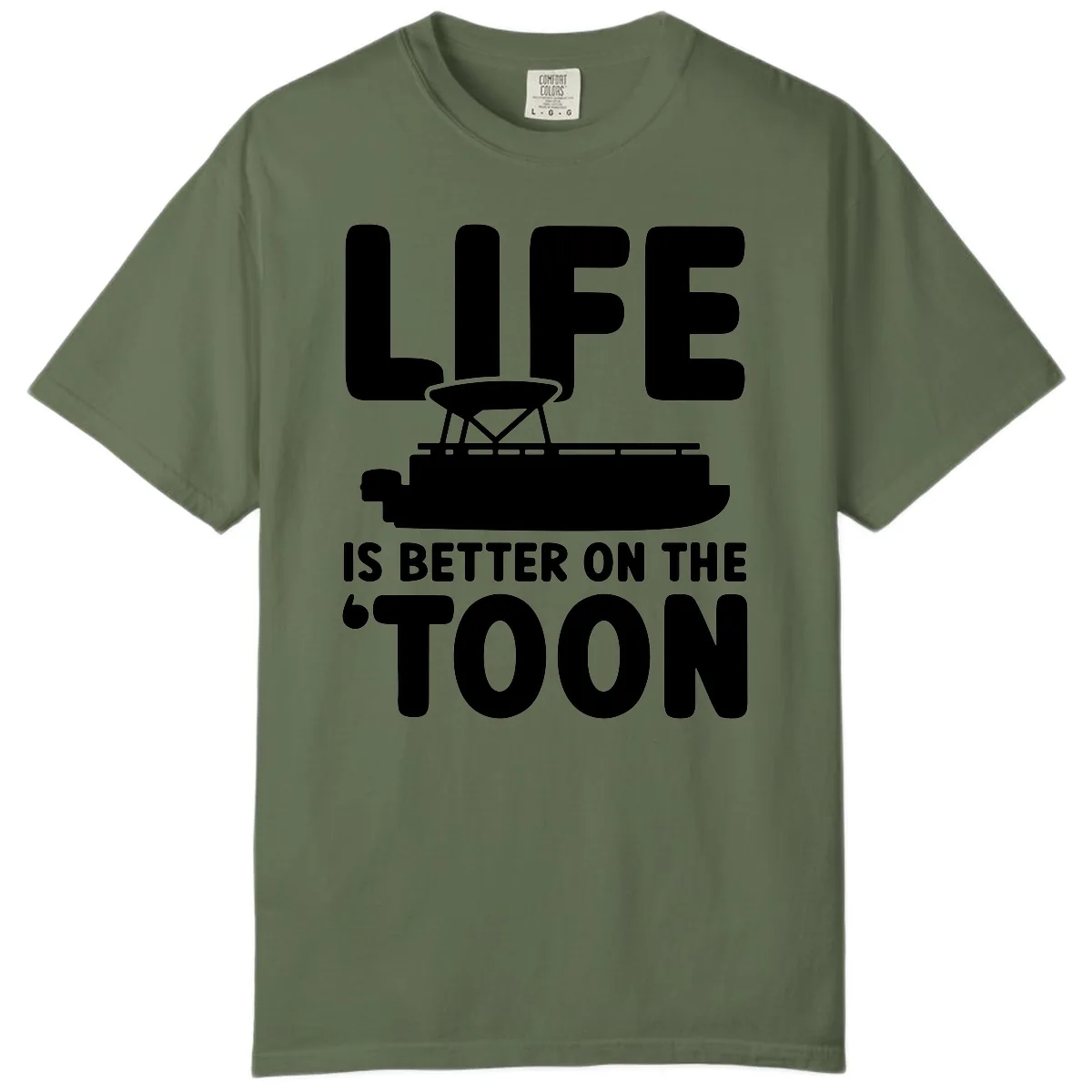 Life Is Better On The Toon Apparel Comfort Color in Sage