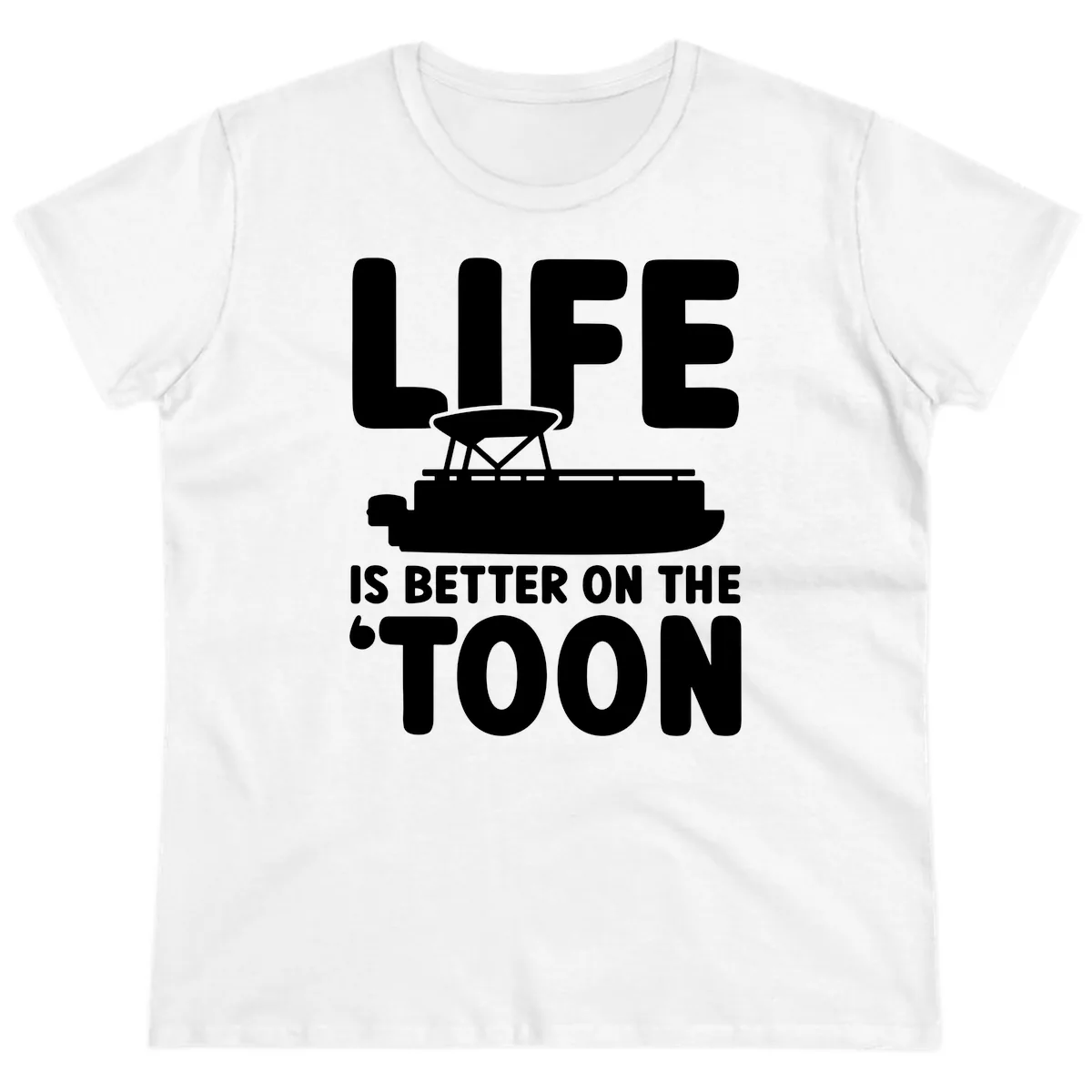 Life Is Better On The Toon Apparel Ladies Tee in White