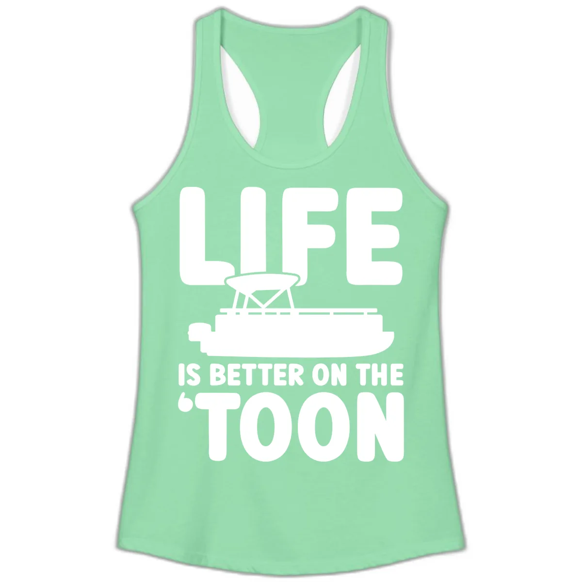 Life Is Better On The Toon Apparel Ladies Tank in Solid Mint