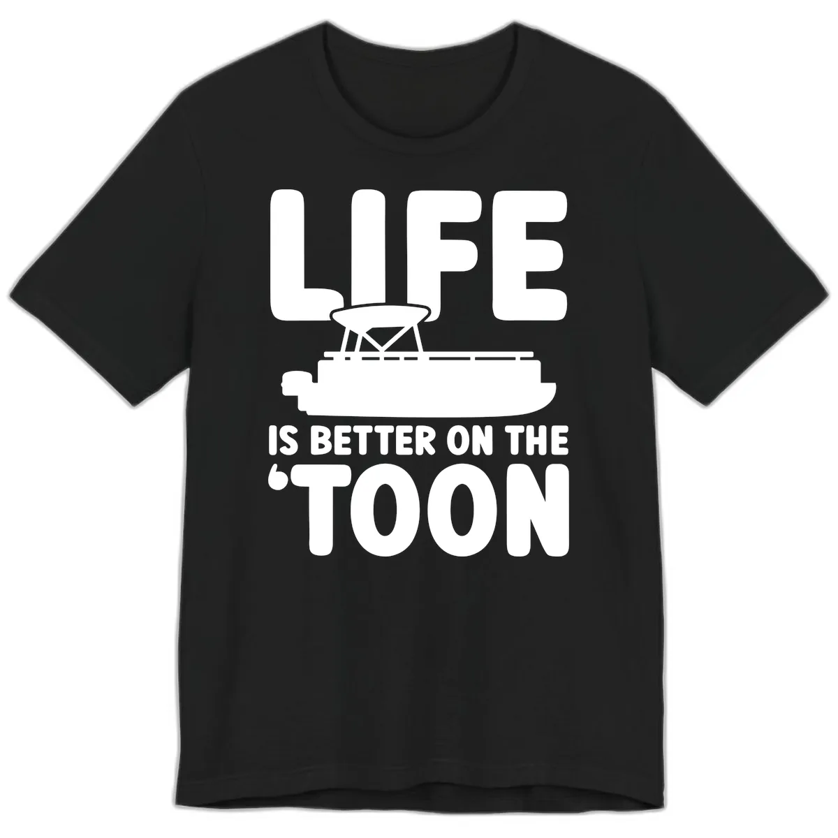 Life Is Better On The Toon Apparel Premium T-Shirt in Black