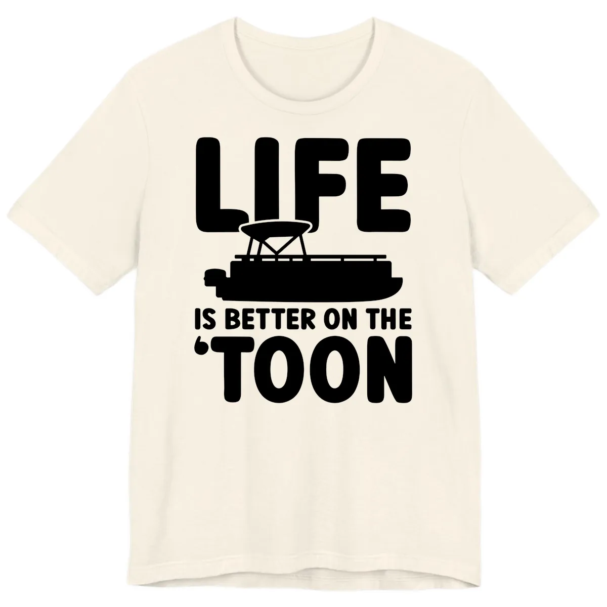 Life Is Better On The Toon Apparel Premium T-Shirt in Natural