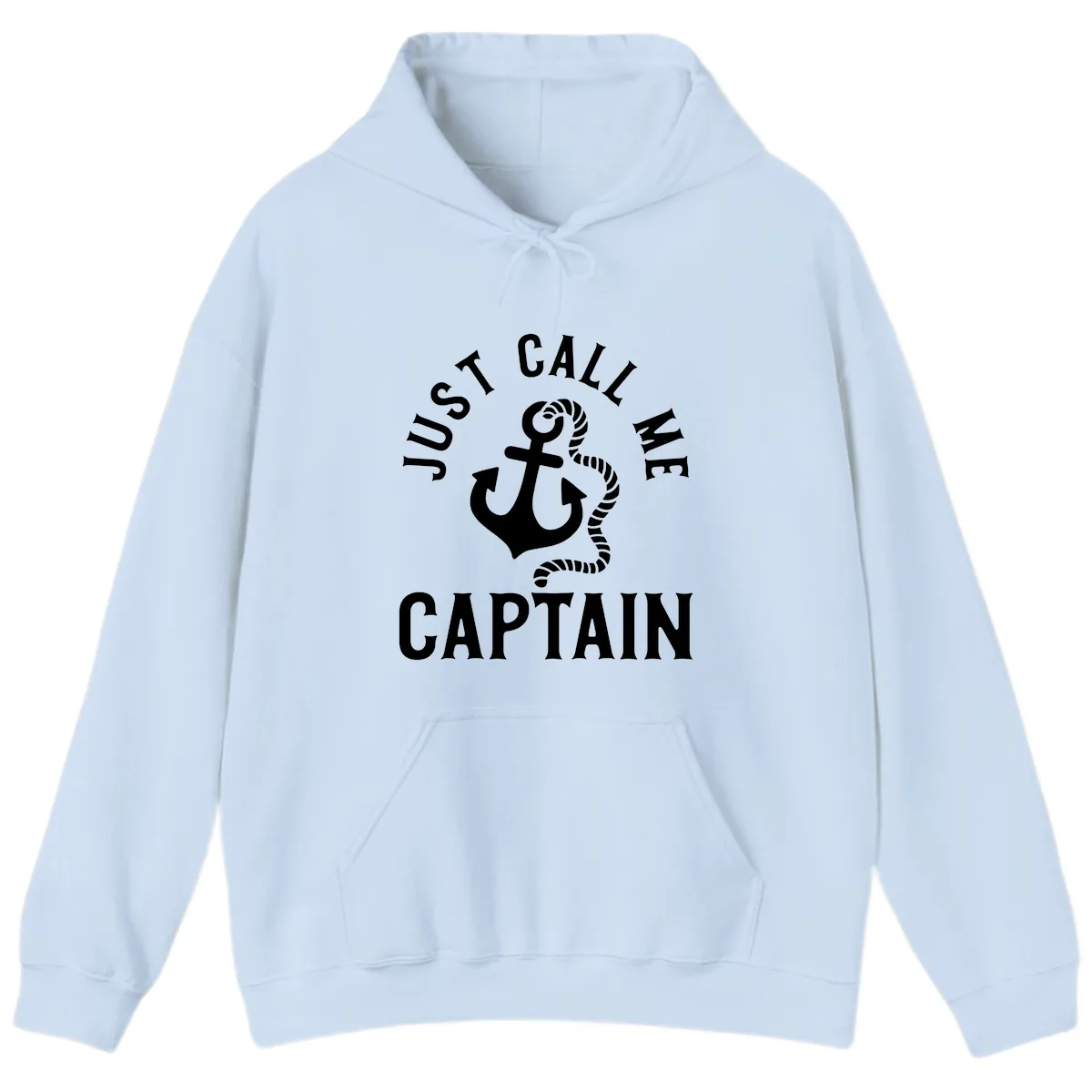 Just Call Me Captain Anchor Design Hoodie in Light Blue