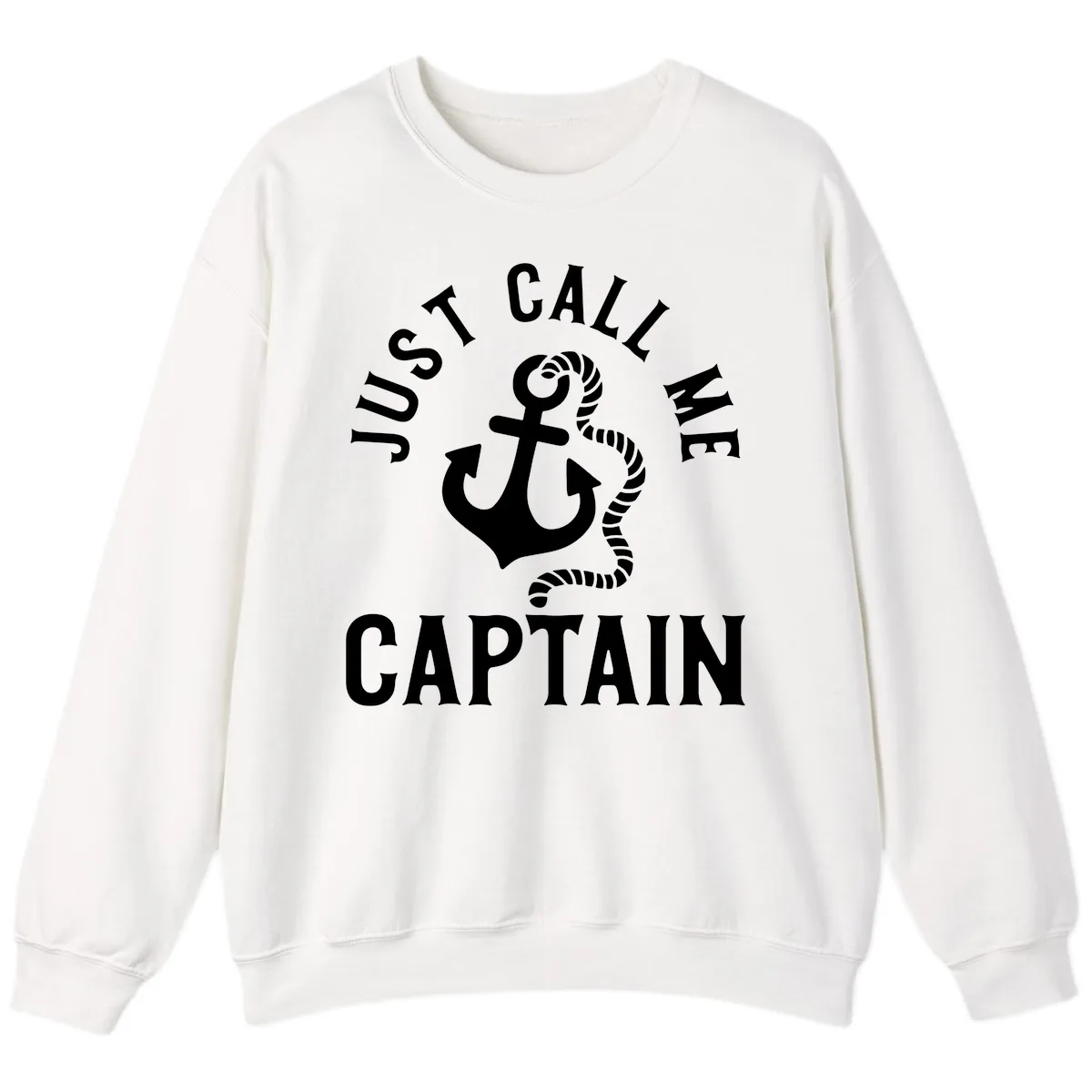 Just Call Me Captain Anchor Design Sweatshirt in White