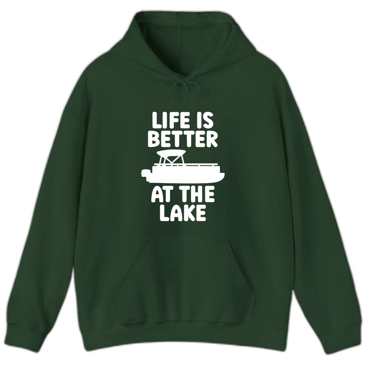 Life Is Better At The Lake Pontoon Design Hoodie in Forest Green