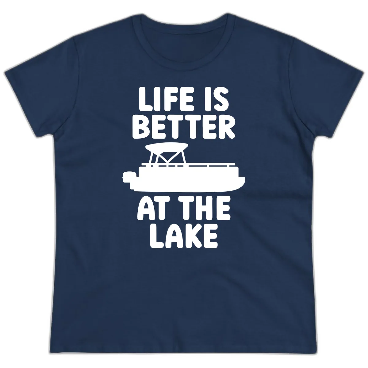 Life Is Better At The Lake Pontoon Design Ladies Tee in Navy