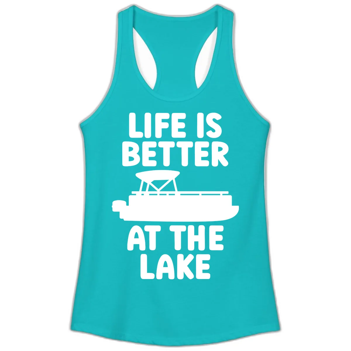 Life Is Better At The Lake Pontoon Design Ladies Tank in Tahiti Blue