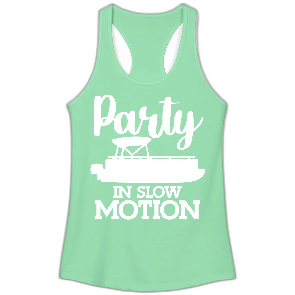 Party In Slow Motion Pontoon Life Ladies Tank in Solid Mint