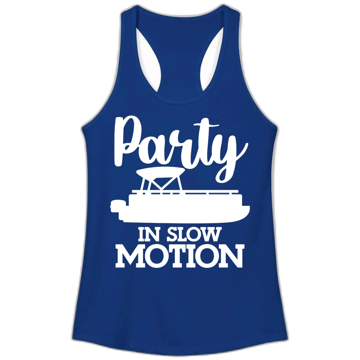 Party In Slow Motion Pontoon Life Ladies Tank in Solid Royal