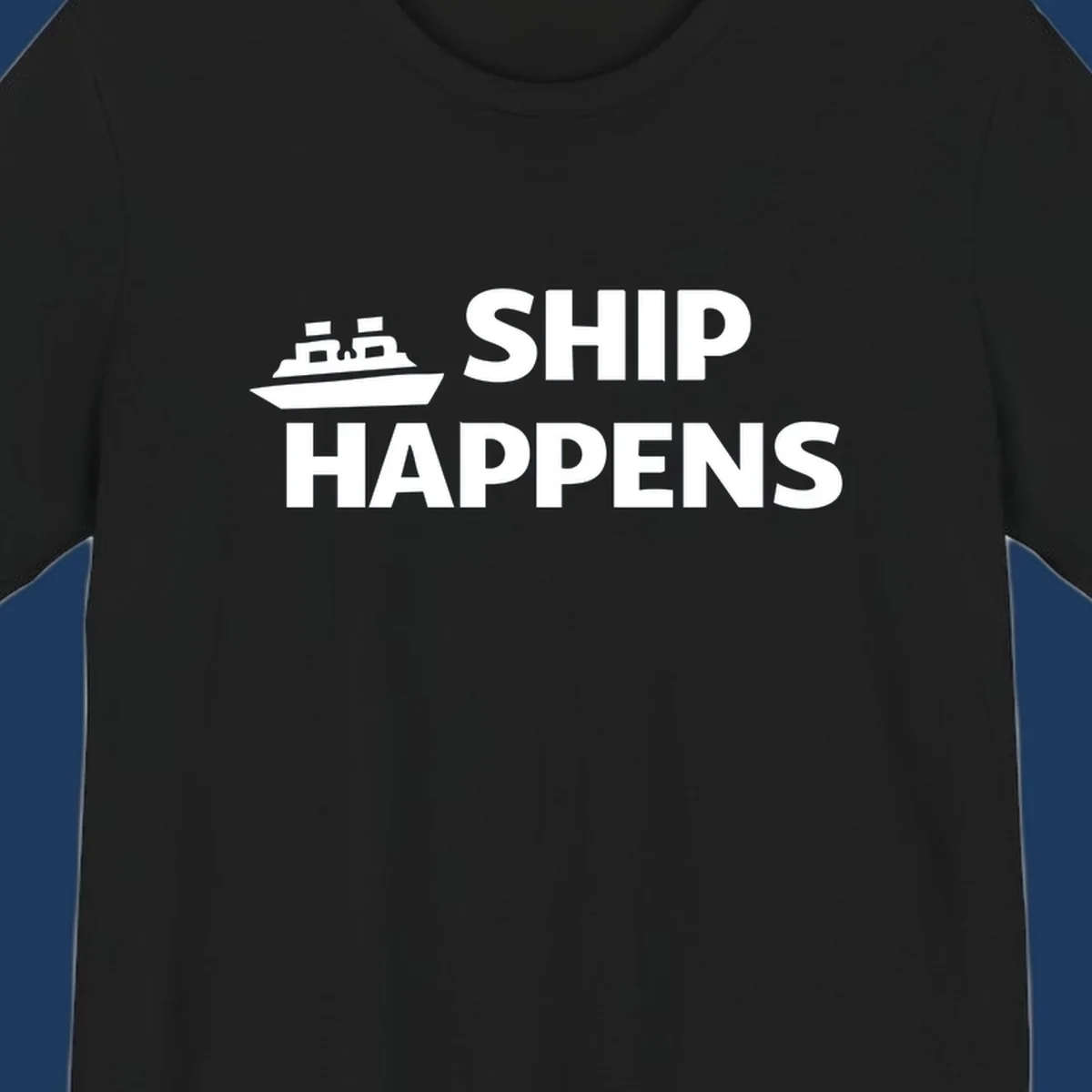 Ship Happens text and illustration. Nautical humor design for boat owners.