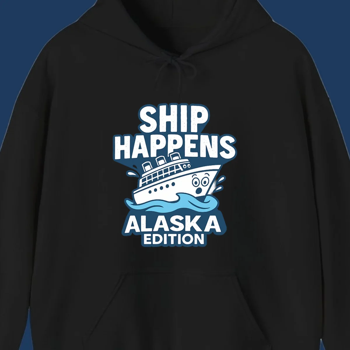 Ship Happens Alaska Edition cartoon design with a surprised ship on waves.