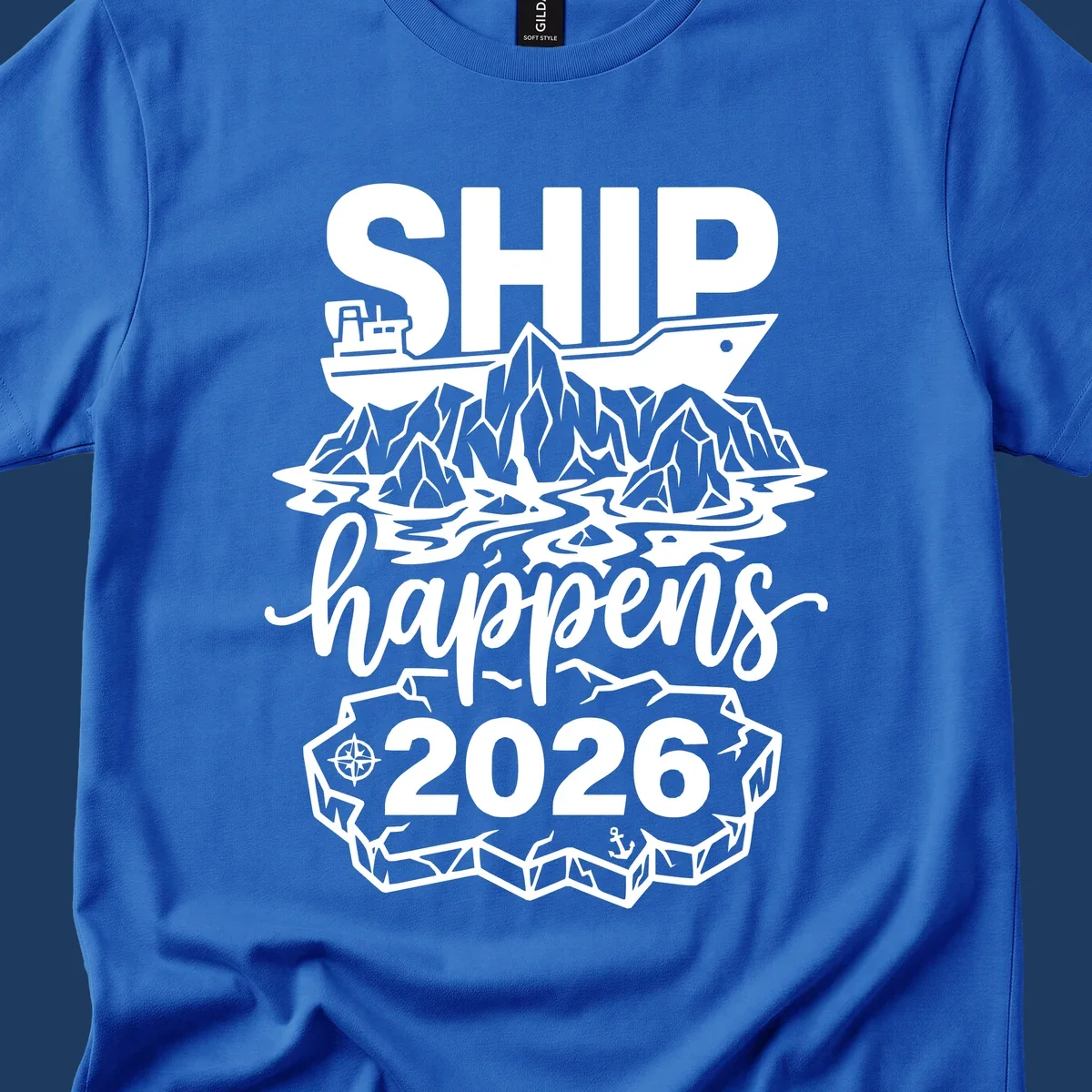Ship Happens 2026 iceberg humor design with ship, icebergs, compass rose, and anchor.