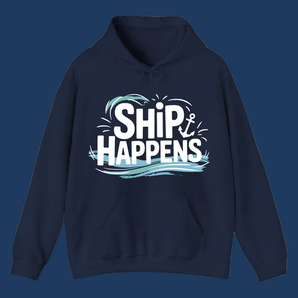 Ship Happens text with anchor and waves, nautical humor design.