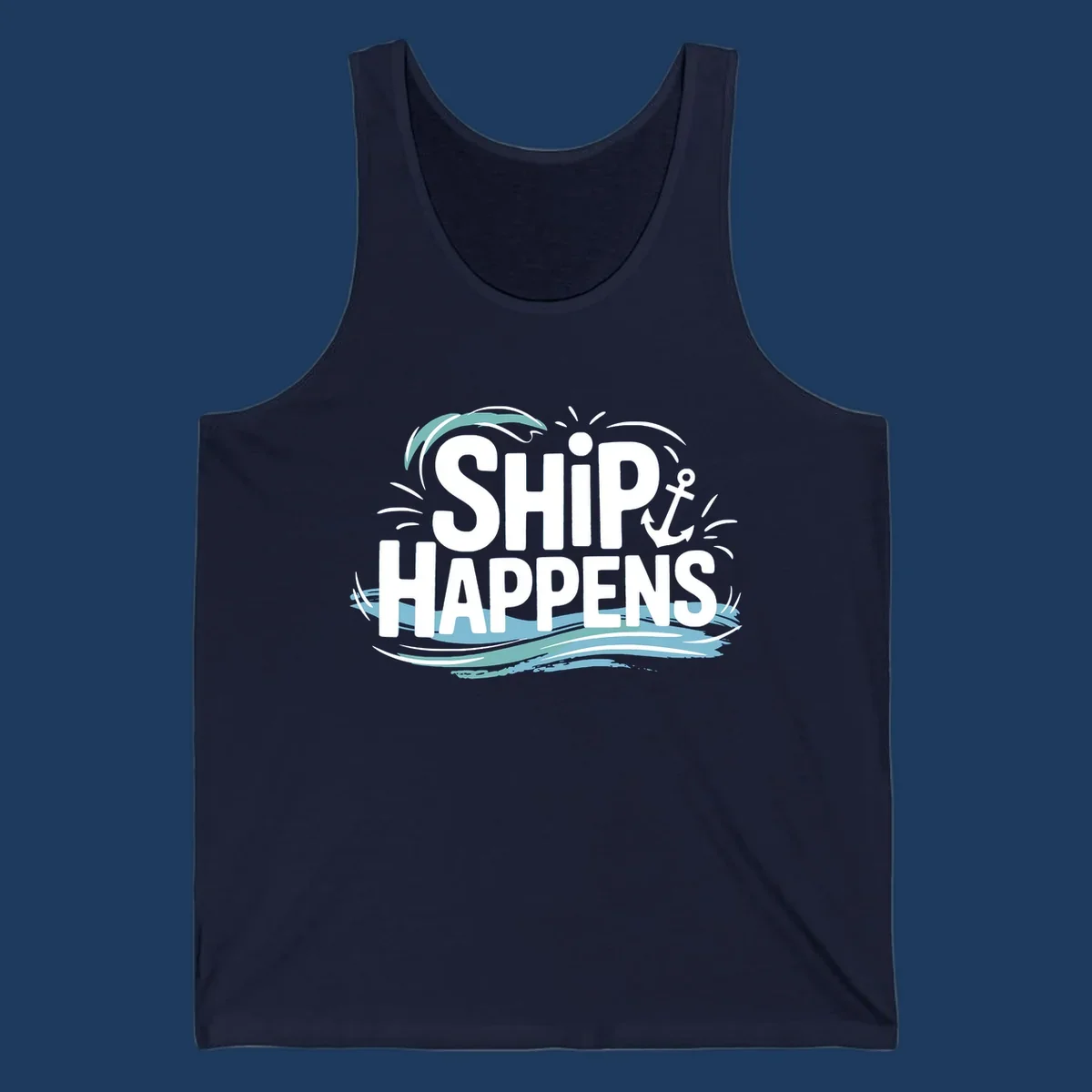 Ship Happens text with anchor and waves, nautical humor design.