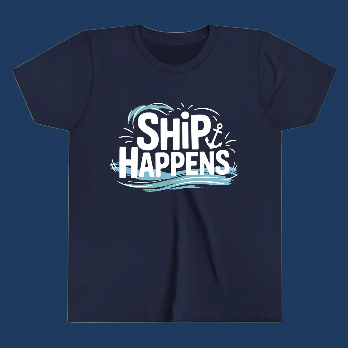 Ship Happens text with anchor and waves, nautical humor design.