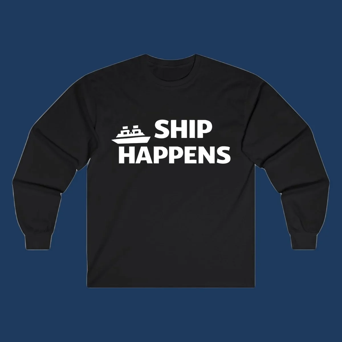 Ship Happens text and illustration. Nautical humor design for boat owners.