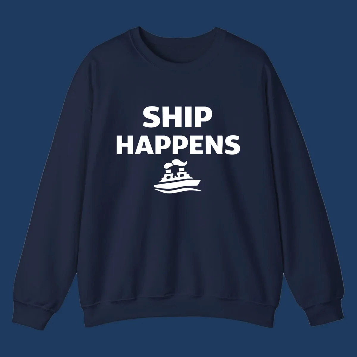 White text 'SHIP HAPPENS' and a steamboat illustration on a black background.