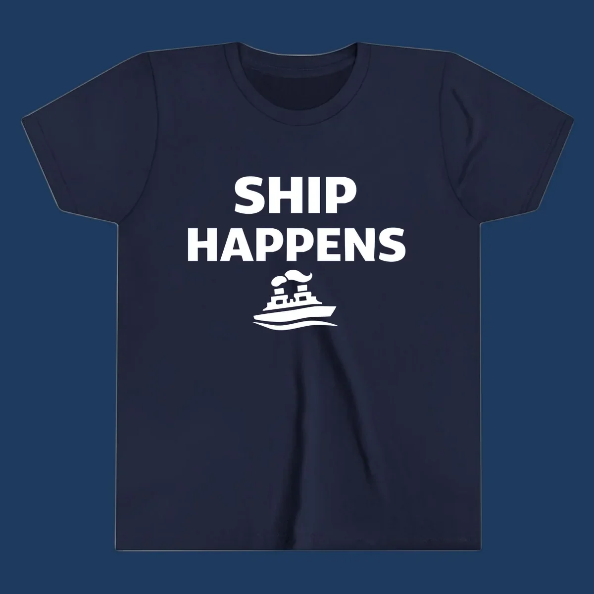 White text 'SHIP HAPPENS' and a steamboat illustration on a black background.