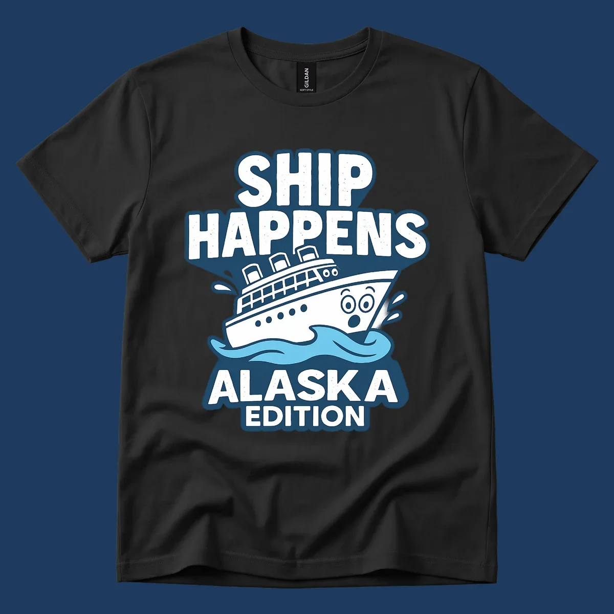 Ship Happens Alaska Edition cartoon design with a surprised ship on waves.
