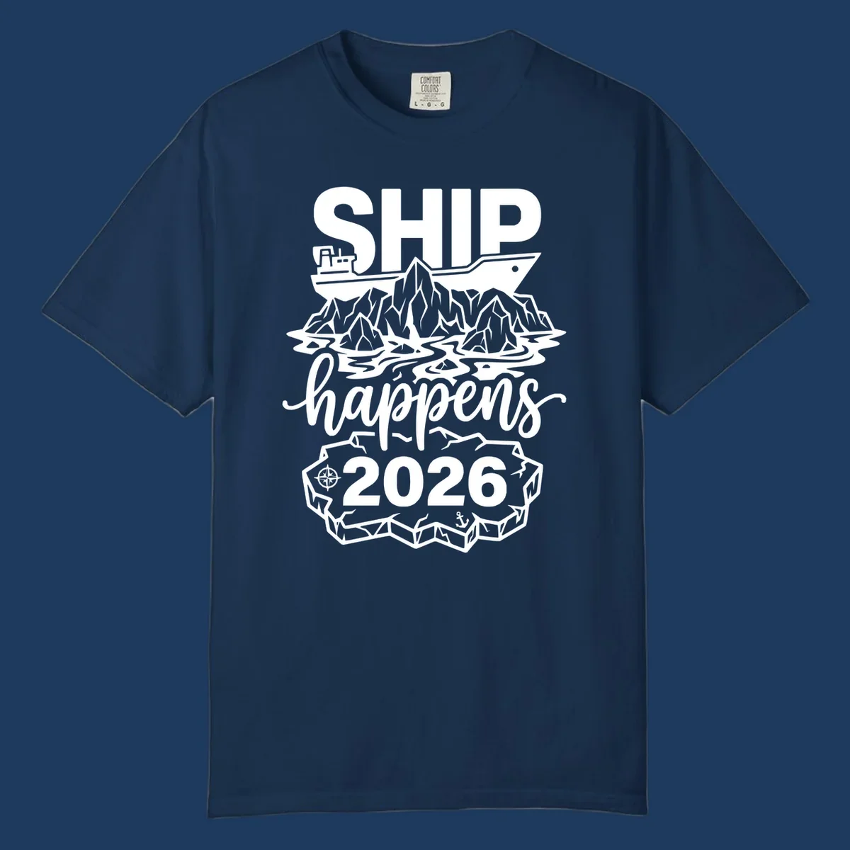 Ship Happens 2026 iceberg humor design with ship, icebergs, compass rose, and anchor.