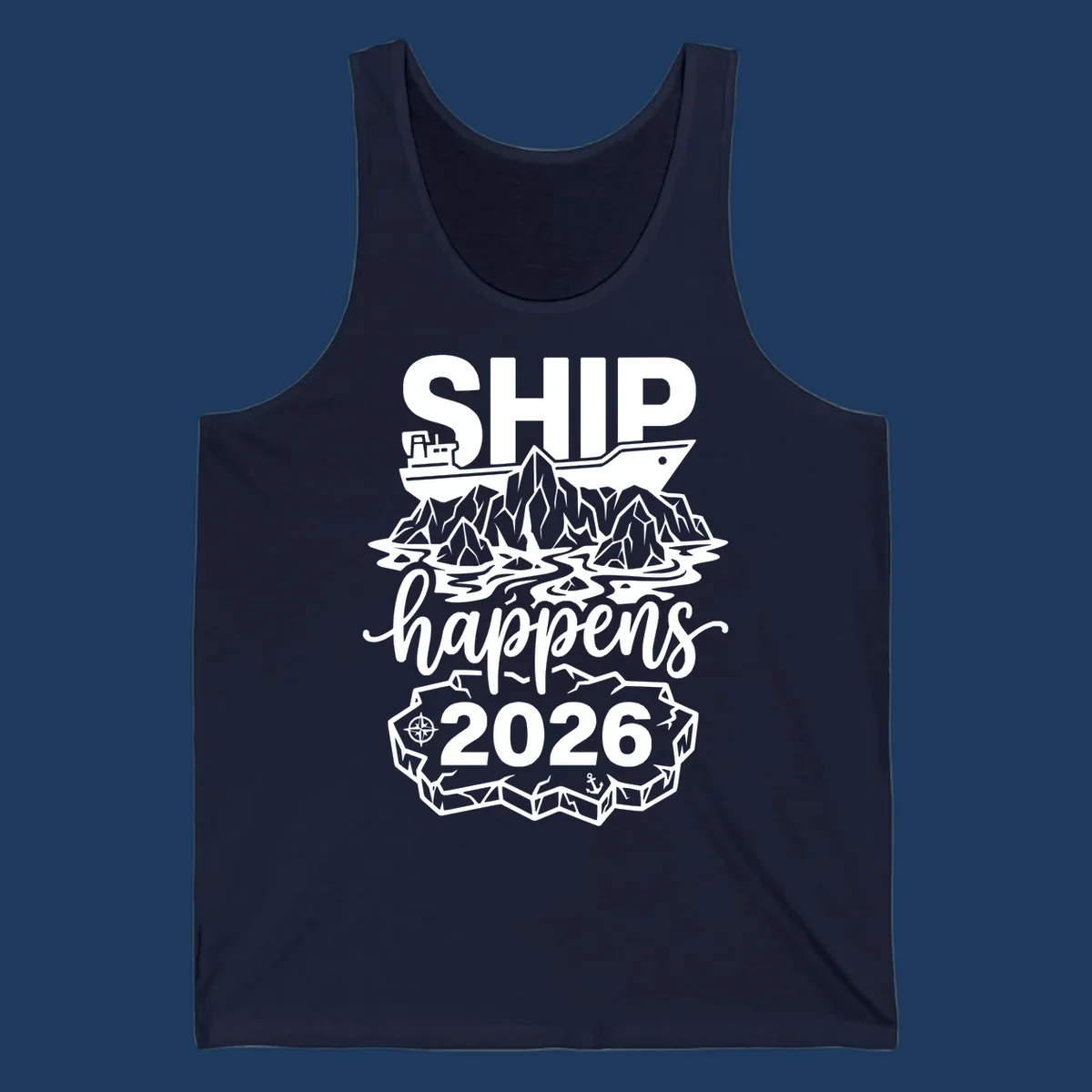 Ship Happens 2026 iceberg humor design with ship, icebergs, compass rose, and anchor.