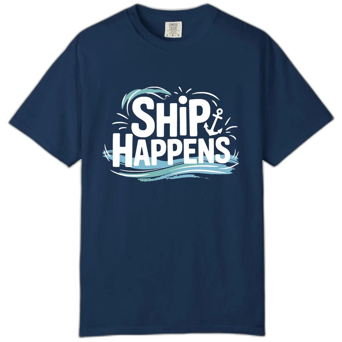 Ship Happens Nautical Humor Comfort Color in Navy