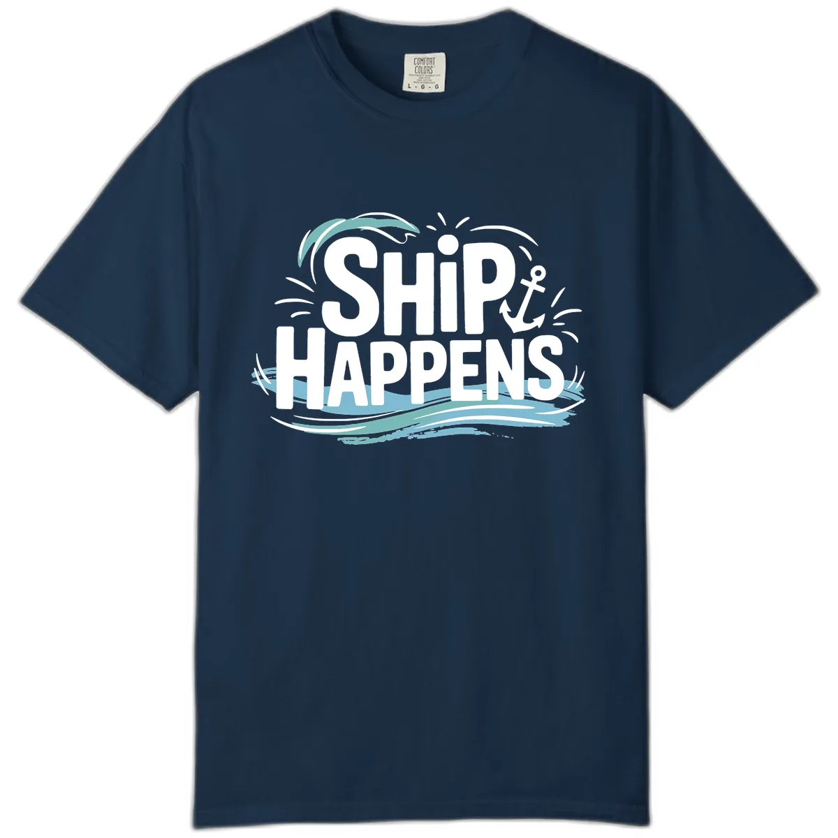 Ship Happens Nautical Humor Comfort Color in True Navy