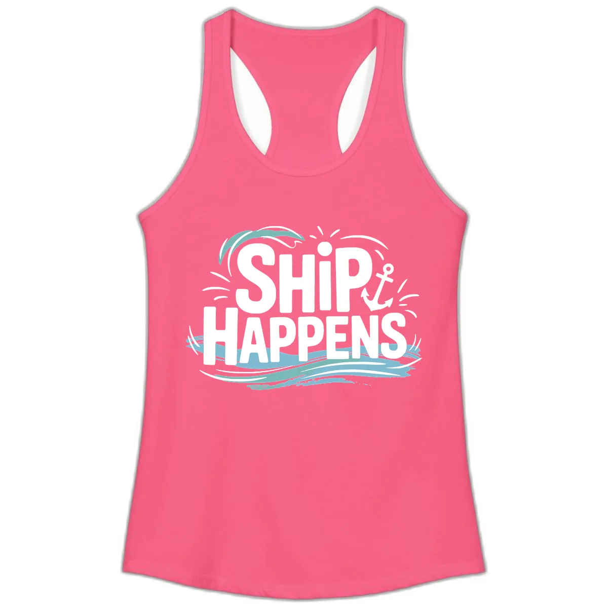 Ship Happens Nautical Humor Ladies Tank in Solid Hot Pink