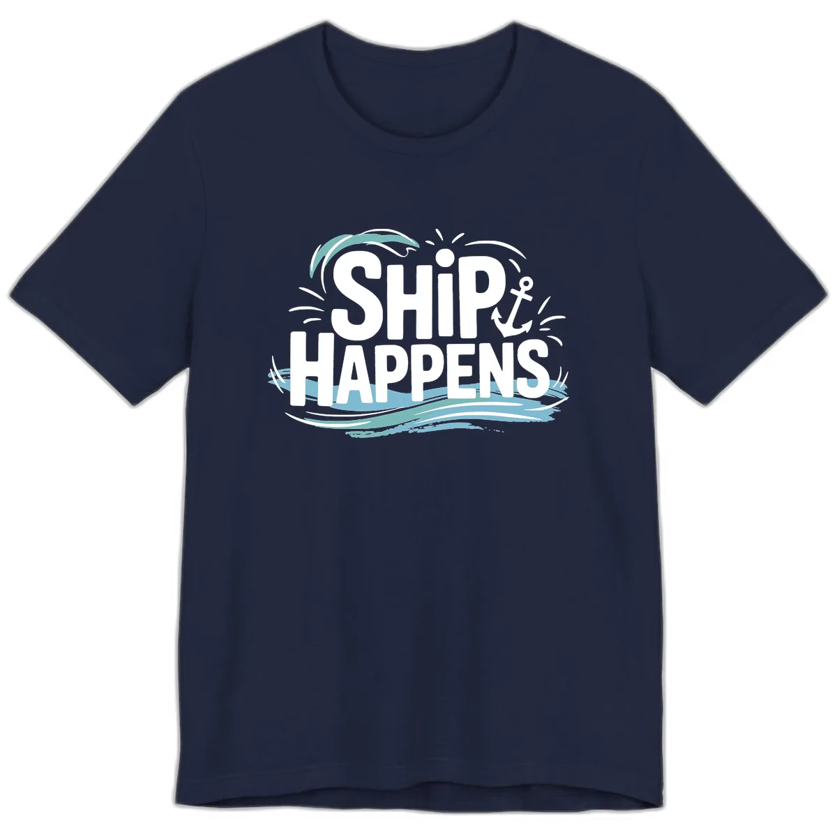 Ship Happens Nautical Humor Premium T-Shirt in Navy