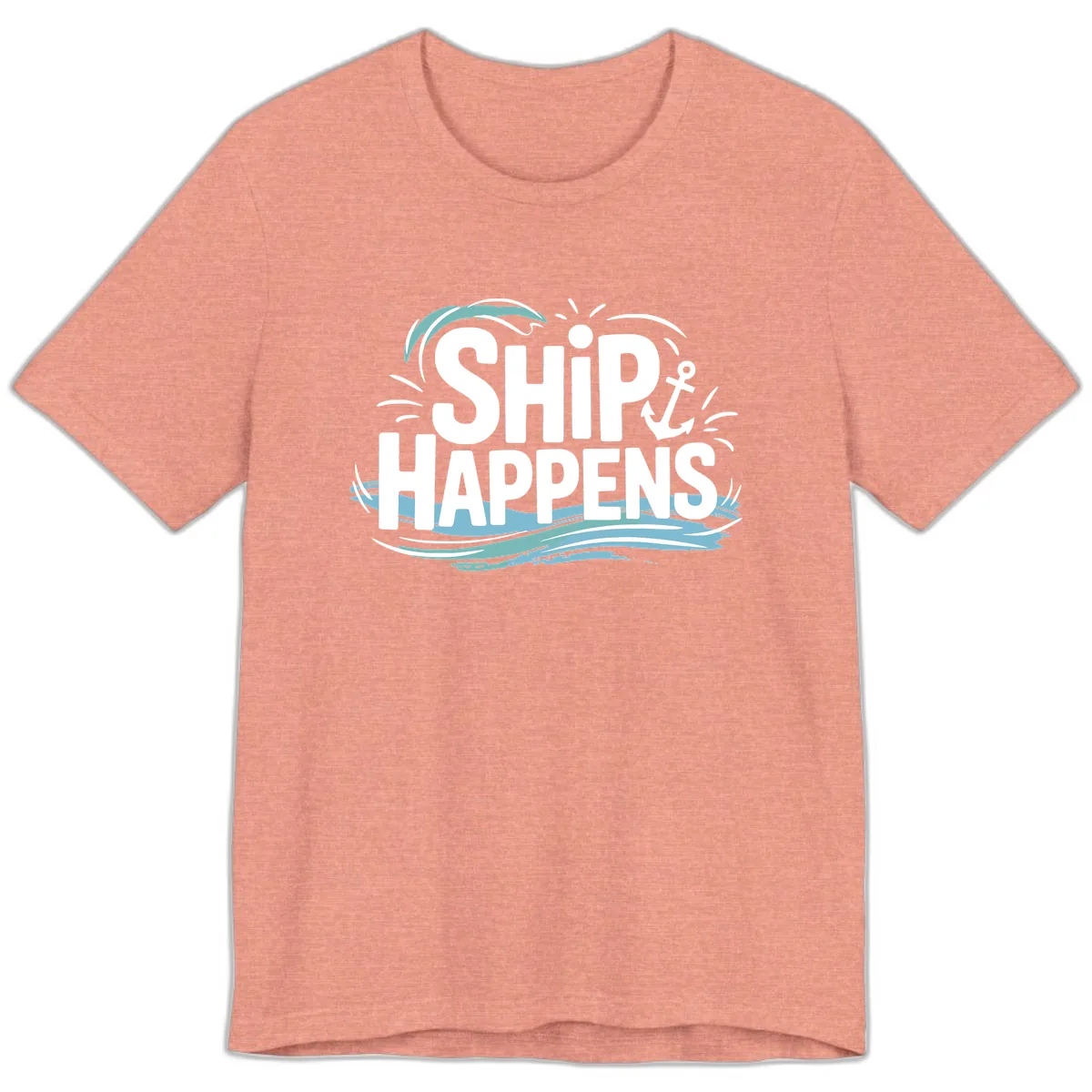 Ship Happens Nautical Humor Premium T-Shirt in Heather Sunset