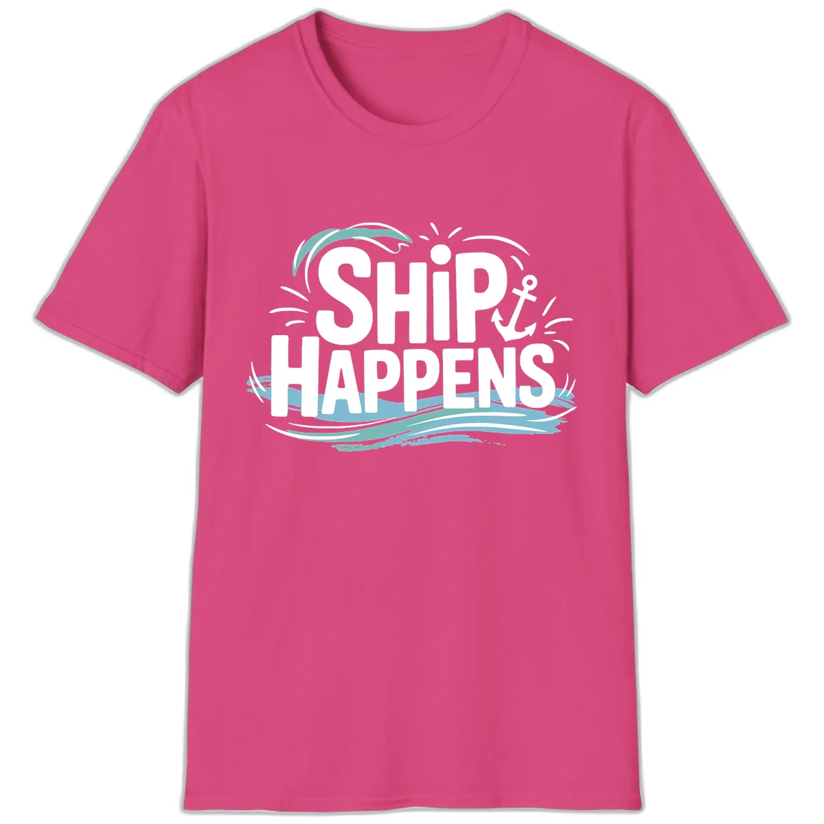 Ship Happens Nautical Humor T-Shirt in Heliconia