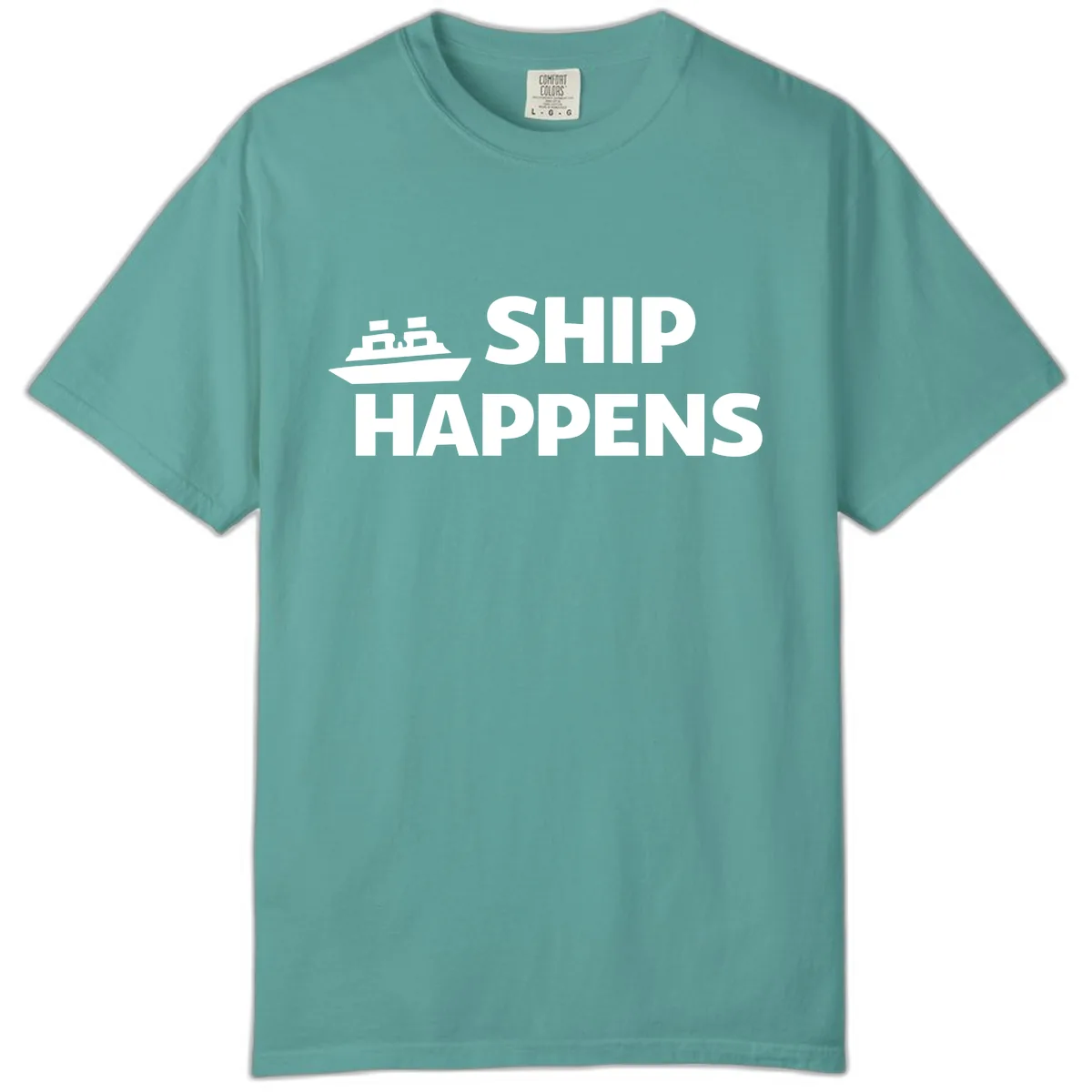 Ship Happens Nautical Humor Design Comfort Color in Seafoam