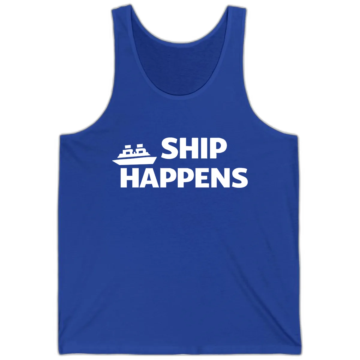 Ship Happens Nautical Humor Design Tank in True Royal